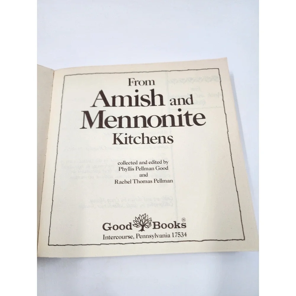 From Amish and Mennonite Kitchens Cookbook Phyllis Pellman Good 1984 Paperback